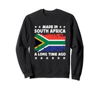 Made in South Africa a Long Time Ago South African Flag Sweatshirt