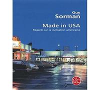 Made in USA: Regard sur la civilisation américaine