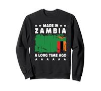 Made in Zambia a Long Time Ago Proud Zambian Zambia Flag Sweatshirt