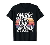 Made It Out of Bed Succès du Matin - T-Shirt