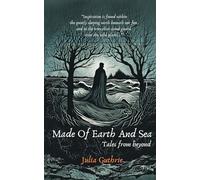 Made Of Earth And Sea: Tales from beyond
