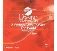 Made Popular By: 4 Him - Strange Way to Save The World [Accompaniment/Performance Track] [Import]