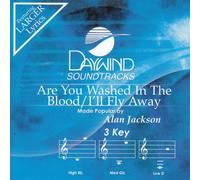 Made Popular By: Alan Jackson - are You Washed in The Blood/I'll Fly Away [Accompaniment/Performance Track] [Import]