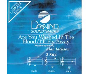 Made Popular By: Alan Jackson - are You Washed in The Blood/I'll Fly Away [Accompaniment/Performance Track] [Import]
