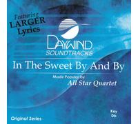 Made Popular By: All Star Quartet - In The Sweet By And By [Accompaniment/Performance Track]