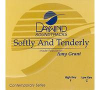 Made Popular By: Amy Grant - Softly & Tenderly [Accompaniment/Performance Track]