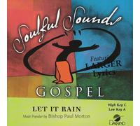 Made Popular By: Bishop Paul Morton - Let It Rain [Accompaniment/Performance Track]