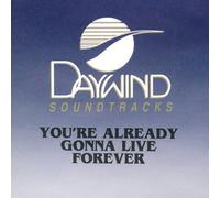 Made Popular By: Bishops - You're Already Gonna Live Forever [Accompaniment/Performance Track]