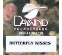 Made Popular By: Bob Carlisle - Butterfly Kisses