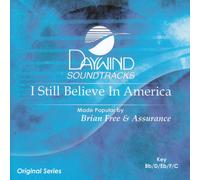 Made Popular By: Brian Free & Assurance - I Still Believe In America [Accompaniment/Performance Track]