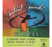 Made Popular By: Carlton Pearson - I Know The Lord Will Make A Way [Accompaniment/Performance Track]