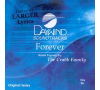 Made Popular By: Crabb Family - Forever [Accompaniment/Performance Track]