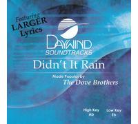 Made Popular By: Dove Brothers Quartet - Didn't It Rain [Accompaniment/Performance Track]
