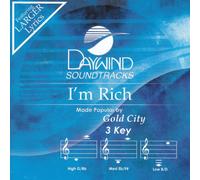 Made Popular By: Gold City - I'm Rich [Accompaniment/Performance Track]