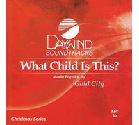 Made Popular By: Gold City - What Child Is This? [Accompaniment/Performance Track]