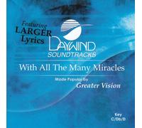 Made Popular By: Greater Vision - With All The Many Miracles [Accompaniment/Performance Track]
