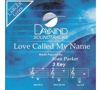 Made Popular By: Ivan Parker - Love Called My Name