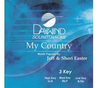 Made Popular By: Jeff & Sheri Easter - My Country [Accompaniment/Performance Track]