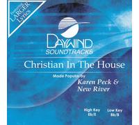 Made Popular By: Karen Peck & New River - Christian In The House [Accompaniment/Performance Track]