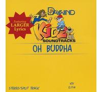 Made Popular By: Kidz - Oh Buddha [Accompaniment/Performance Track]