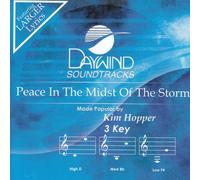 Made Popular By: Kim Hopper - Peace In The Midst Of The Storm [Accompaniment/Performance Track]