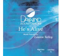 Made Popular By: Lauren Talley - He's Alive [Accompaniment/Performance Track]