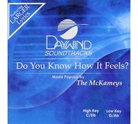 Made Popular By: McKameys - Do You Know How It Feels? [Accompaniment/Performance Track]