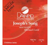 Made Popular By: Michael Card - Joseph's Song [Accompaniment/Performance Track]
