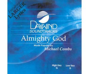 Made Popular By: Michael Combs - Almighty God [Accompaniment/Performance Track]