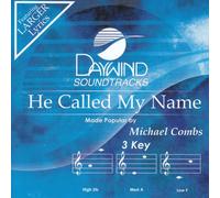 Made Popular By: Michael Combs - He Called My Name [Accompaniment/Performance Track] [Import]