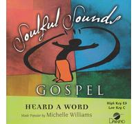 Made Popular By: Michelle Williams - Heard A Word [Accompaniment/Performance Track]