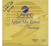 Made Popular By: NewSong - Arise My Love [Accompaniment/Performance Track]
