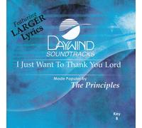 Made Popular By: Principles - I Just Want To Thank You Lord [Accompaniment/Performance Track]