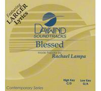 Made Popular By: Rachael Lampa - Blessed [Accompaniment/Performance Track]