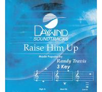 Made Popular By: Randy Travis - Raise Him Up [Accompaniment/Performance Track]