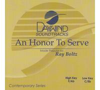 Made Popular By: Ray Boltz - Honor To Serve [Accompaniment/Performance Track]