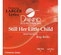 Made Popular By: Ray Boltz - Still Her Little Child [Accompaniment/Performance Track]