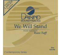 Made Popular By: Russ Taff - We Will Stand [Accompaniment/Performance Track]