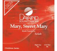 Made Popular By: Selah - Sweet Mary [Accompaniment/Performance Track] [Import]