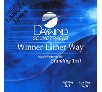 Made Popular By: Standing Tall - Winner Either Way [Accompaniment/Performance Track]
