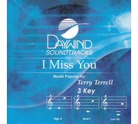 Made Popular By: Terry Terrell - I Miss You [Accompaniment/Performance Track]