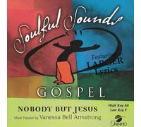 Made Popular By: Vanessa Bell-Armstrong - Nobody But Jesus [Accompaniment/Performance Track]