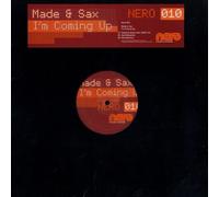 Made & Sax - I'm Coming Up