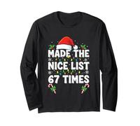 Made The Nice List 67 Times Six Seven Christmas 67 Meme Manche Longue