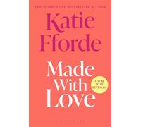 Made with Love - Katie Fforde - Bloomsbury Publishing - ebook (ePub) - Livre