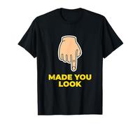 Made You Look April Fools Blague Humour Prankster T-Shirt