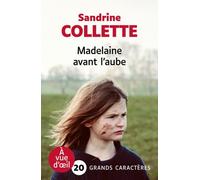 Madelaine Avant L'aube