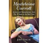 Madeleine Carroll by John Pascoe John Pascoe (Auteur)
