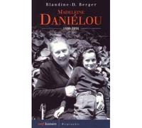 Madeleine danielou 1880-1856 1880-1956 - Blandine Berger - Cerf - broché - Biographie