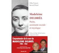 Madeleine Delbrêl, poète, assistante sociale et mystique - Bernard Pitaud - Nouvelle Cite - broché - Essai